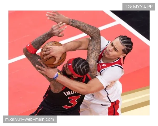 猛龙下半场防守调整关键 提升对抗强度限制奇才多点开花